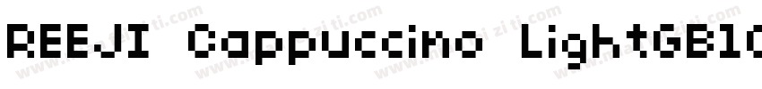 REEJI Cappuccino LightGB10字体转换